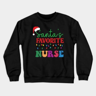 Santa's Favorite Nurse Crewneck Sweatshirt